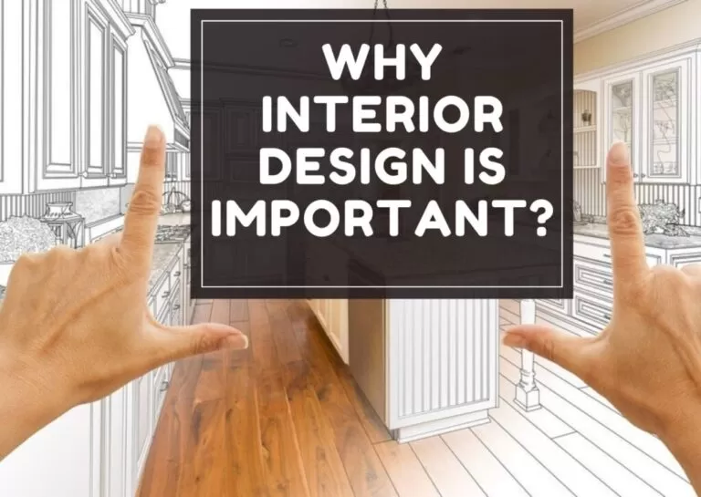 why interior design is important1662068605 7e52808a5e4c18d6bf1f